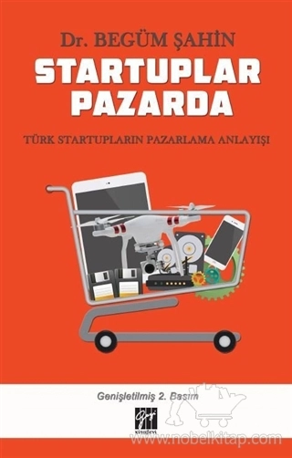 Türk Startupların Pazarlama Anlayışı Üzerine Bir Kesit