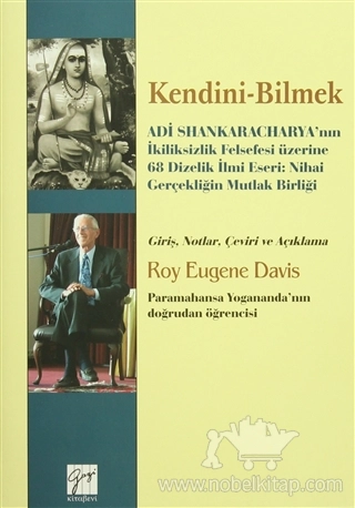 Adi Shankaracharya'nın İkiliksizlik Felsefesi Üzerine 68 Dizelik İlmi Eser : Nihai Gerçekliğin Mutlak Birliği