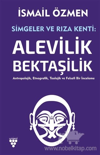 Antropolojik, Etnografik, Teolojik ve Felsefi Bir İnceleme