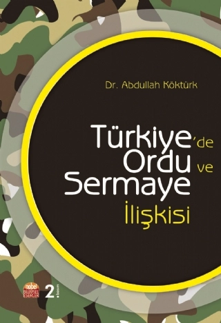 Türkiye’de Ordu ve Sermaye İlişkisi