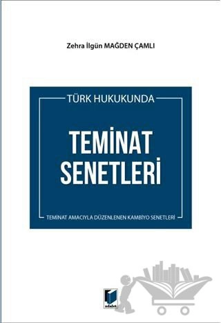 Teminat Amacıyla Düzenlenen Kambiyo Senetleri