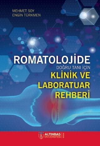 ROMATOLOJİDE Doğru Tanı İçin Klinik ve Laboratuvar Rehberi