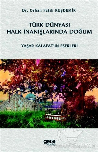 Yaşar Kalafat’ın Eserleri