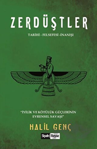 Tarihi - Felsefesi - İnanışı