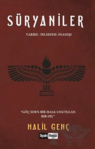 Tarihi - Felsefesi - İnanışı