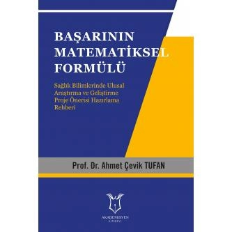 Sağlık Bilimlerinde Ulusal Araştırma ve Geliştirme Proje Önerisi Hazırlama Rehberi