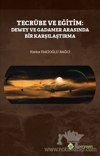 Dewey ve Gadamer Arasında Bir Karşılaştırma