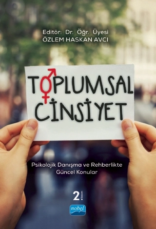 TOPLUMSAL CİNSİYET - Psikolojik Danışma ve Rehberlikte Güncel Konular