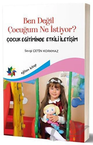 Çocuk Eğitiminde Etkili İletişim