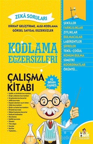 Dikkat Geliştirme Algı-Kodlama Görsel Sayısal Egzersizler ve Zeka Soruları - Çalışma Kitabı