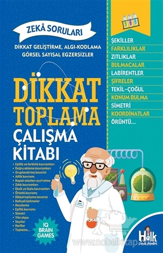 Dikkat Geliştirme Algı-Kodlama Görsel Sayısal Egzersizler ve Zeka Soruları -  Çalışma Kitabı