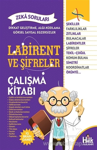 Dikkat Geliştirme Algı-Kodlama Görsel Sayısal Egzersizler ve Zeka Soruları - Çalışma Kitabı