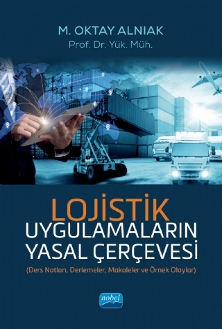 LOJİSTİK Uygulamaların Yasal Çerçevesi