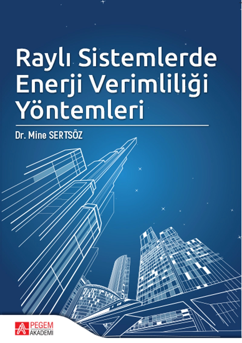 Raylı Sistemlerde Enerji Verimliliği Yöntemleri