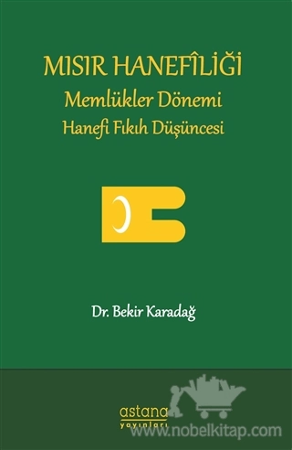 Memlükler Dönemi Hanefi Fıkıh Düşüncesi