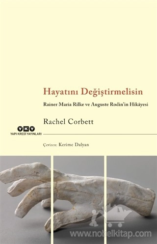 Rainer Maria Rilke ve Auguste Rodin’in Hikâyesi