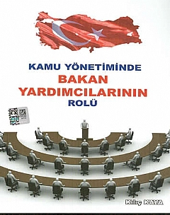 Kamu Yönetiminde Bakan Yardımcılarının Rolü