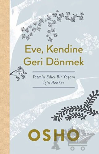 Tatmin Edici Bir Yaşam İçin Rehber