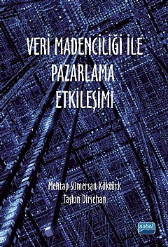 Veri Madenciliği İle Pazarlama Etkileşimi