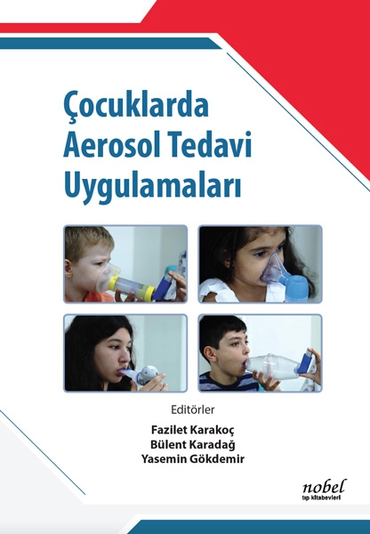 Çocuklarda Aerosol Tedavi Uygulamaları