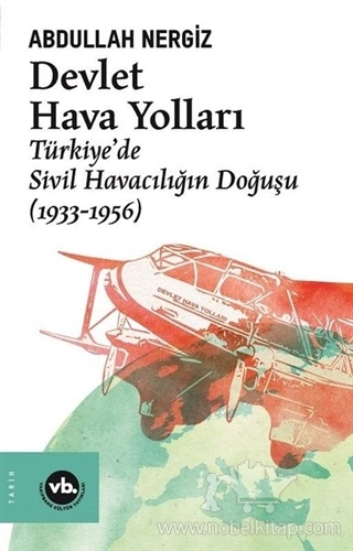 Türkiye’de Sivil Havacılığın Doğuşu (1933 - 1956)