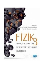 Fizik 3 Problemlerinin ve Alternatif Soruların Çözümleri