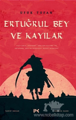 Kayıların Destansı Göç Yolculuğu ve Ertuğrul Bey'in Efsanevi Hayat Hikayesi