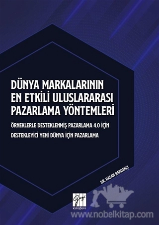 Örneklerle Desteklenmiş Pazarlama 4.0 İçin Destekleyici Yeni Dünya İçin Pazarlama