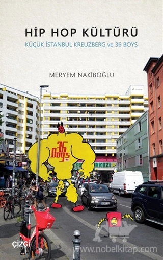 Küçük İstanbul Kreuzberg ve 36 Boys