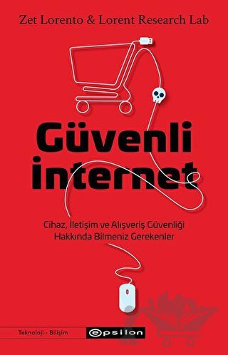 Cihaz, İletişim ve Alışveriş Güvenliği Hakkında Bilmeniz Gerekenler