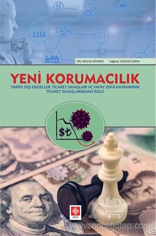 Tarife Dışı Engeller, Ticaret Savaşları ve Yapay Zeka Kavramının Ticaret Savaşlarındaki Rolü