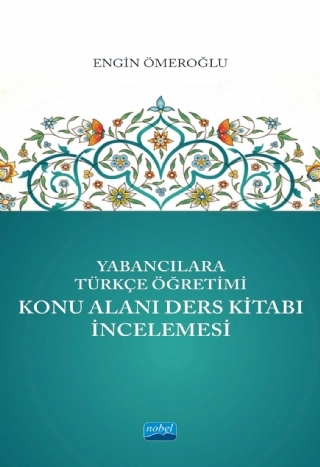 Yabancılara Türkçe Öğretimi KONU ALANI DERS KİTABI İNCELEMESİ