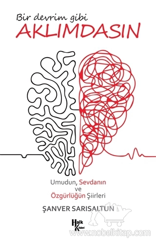 Umudun, Sevdanın ve Özgürlüğün Şiirleri