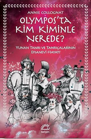 Yunan Tanrı ve Tanrıçalarının Efsanevi Hayatı