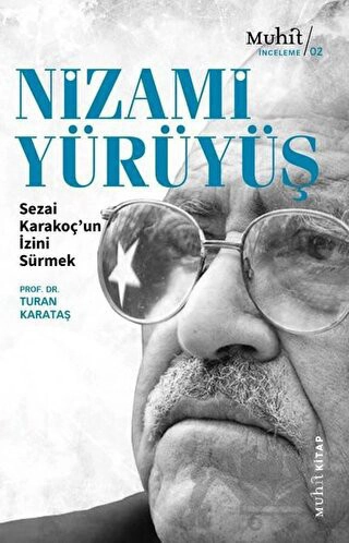 Sezai Karakoç’un İzini Sürmek