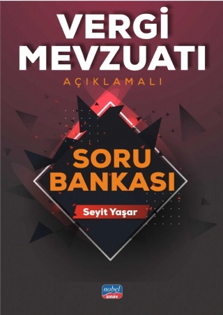 Vergi Mevzuatı (Açıklamalı) Soru Bankası