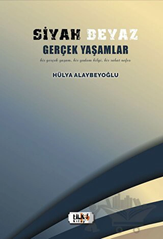 Bir Gerçek Yaşam, Bir Yudum Bilgi, Bir Rahat Nefes