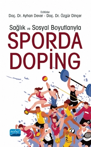 Sağlık ve Sosyal Boyutlarıyla Sporda Doping