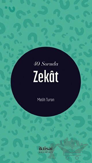 40 Soruda Zekât