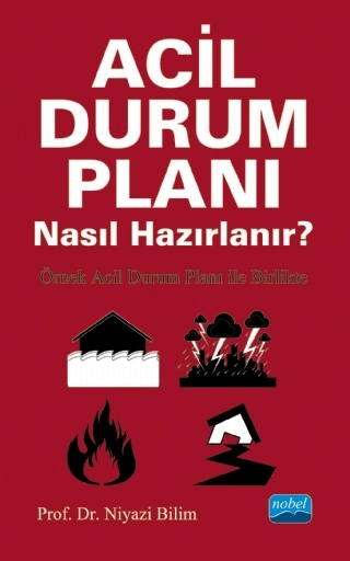 ACİL DURUM PLANI NASIL HAZIRLANIR? Örnek Acil Durum Planı ile Birlikte