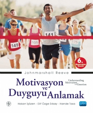 MOTİVASYON VE DUYGUYU ANLAMAK / Understanding Motivation and Emotion