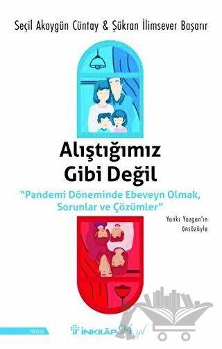 "Pandemi Döneminde Ebeveyn Olmak, Sorunlar ve Çözümler"