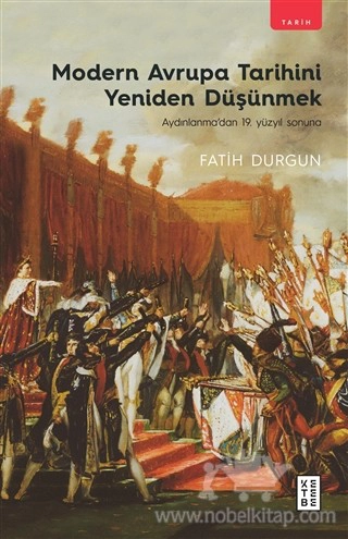 Aydınlanma’dan 19. Yüzyıl Sonuna