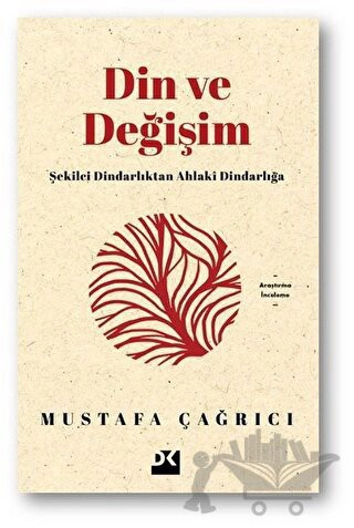 Şekilci Dindarlıktan Ahlaki Dindarlığa