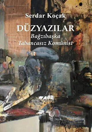 Bağzıbaşka Tabancasız Komünist