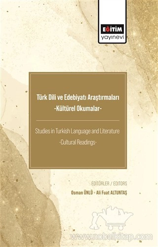 Studies in Turkish Language and Literature -Cultural Readings-