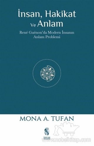 Rene Guenon'da Modern İnsanın Anlam Problemi