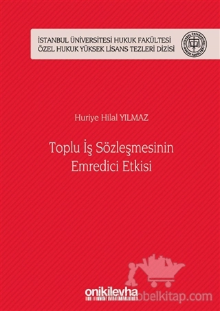 İstanbul Üniversitesi Hukuk Fakültesi Özel Hukuk Yüksek Lisans Tezleri Dizisi No: 44