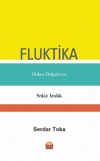 Fluktika Dokuz Dalgaboyu Sekiz Aralık