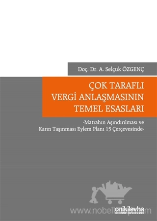 Matrahın Aşındırılması ve Karın Taşınması Eylem Planı 15 Çerçevesinde